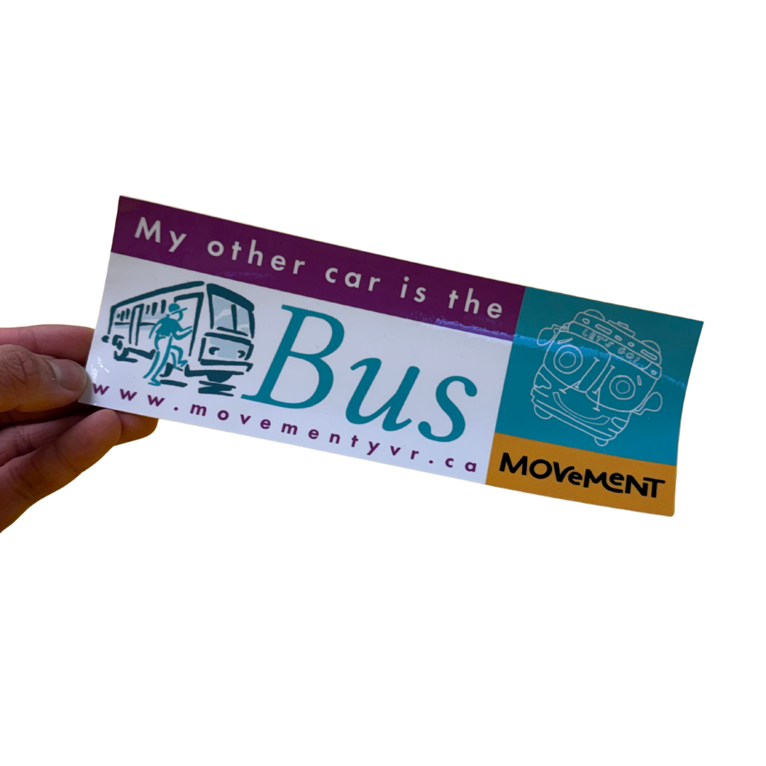 My other car is the Bus - Bumper Sticker